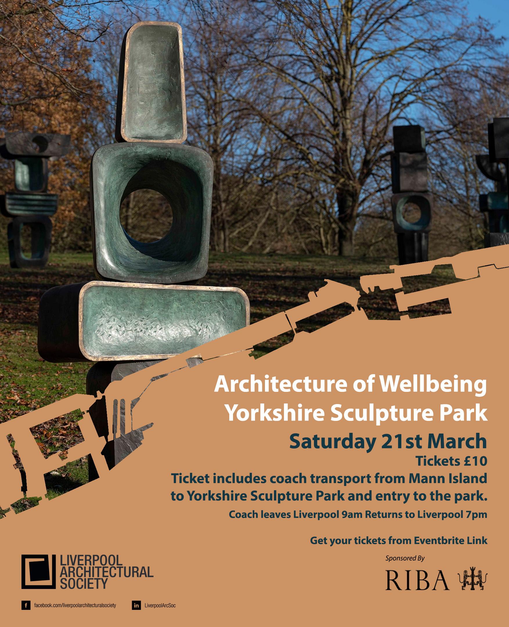 Architecture of Wellbeing Yorkshire Sculpture Park Visit